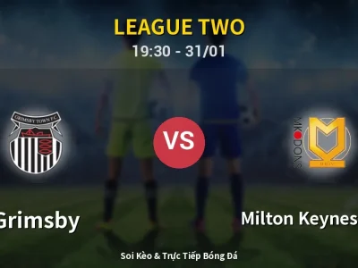 Kết Quả: Grimsby 2-2 Milton Keynes Dons – Highlight & Bàn Thắng | League Two