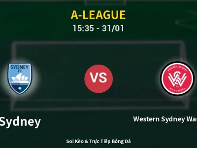Kết Quả: Sydney 4-1 Western Sydney Wanderers – Highlight & Bàn Thắng | A-League