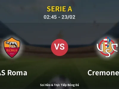 Kết Quả: AS Roma 3-0 Cremonese – Highlight & Bàn Thắng | Serie A