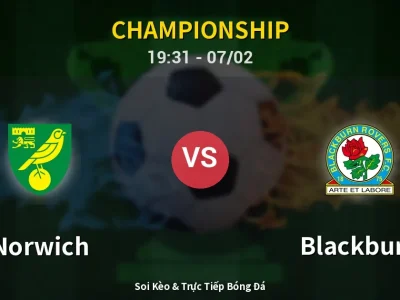 🔴 Trực Tiếp: Norwich 0-0 Blackburn – Link Xem Championship (Full HD)