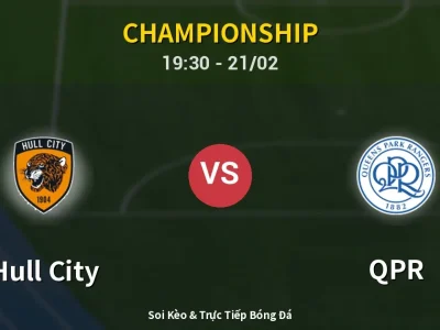 Kết Quả: Hull City 1-3 QPR – Highlight & Bàn Thắng | Championship