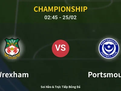 Kết Quả: Wrexham 2-1 Portsmouth – Highlight & Bàn Thắng | Championship