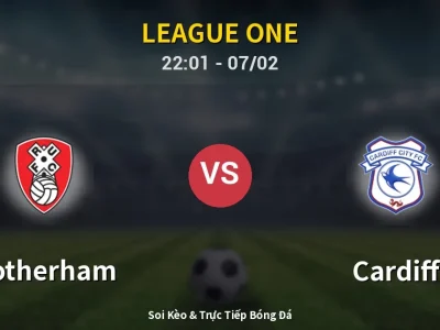 Soi Kèo Rotherham vs Cardiff – 22:01 07/02 | Nhận Định, Dự Đoán Tỷ Số