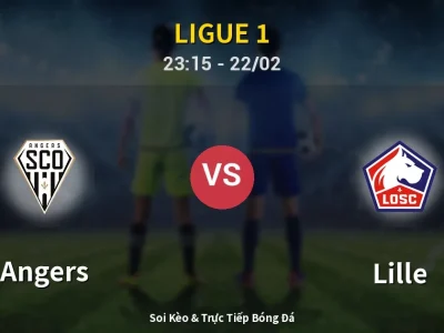 Soi Kèo Angers vs Lille – 23:15 22/02 | Nhận Định, Dự Đoán Tỷ Số