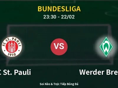 Soi Kèo FC St. Pauli vs Werder Bremen – 23:30 22/02 | Nhận Định, Dự Đoán Tỷ Số