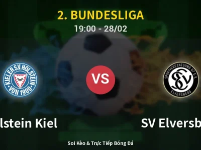 Soi Kèo Holstein Kiel vs SV Elversberg – 19:00 28/02 | Nhận Định, Dự Đoán Tỷ Số