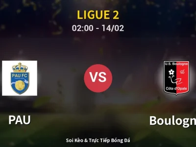 Kết Quả: PAU 1-2 Boulogne – Highlight & Bàn Thắng | Ligue 2