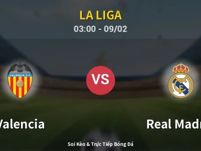 Kết Quả: Valencia 0-2 Real Madrid – Highlight & Bàn Thắng | La Liga