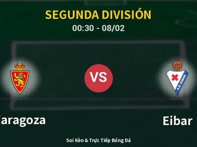 Kết Quả: Zaragoza 1-1 Eibar – Highlight & Bàn Thắng | Segunda División