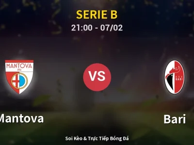 Soi Kèo Mantova vs Bari – 21:00 07/02 | Nhận Định, Dự Đoán Tỷ Số