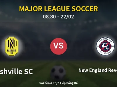 Kết Quả: Nashville SC 4-1 New England Revolution – Highlight & Bàn Thắng | Major League Soccer