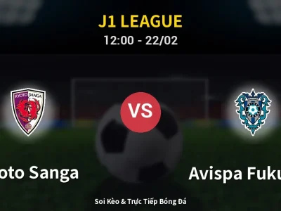 Kết Quả: Kyoto Sanga 2-0 Avispa Fukuoka – Highlight & Bàn Thắng | J1 League