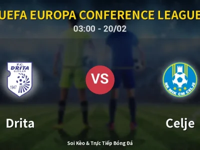 Kết Quả: Drita 2-3 Celje – Highlight & Bàn Thắng | UEFA Europa Conference League