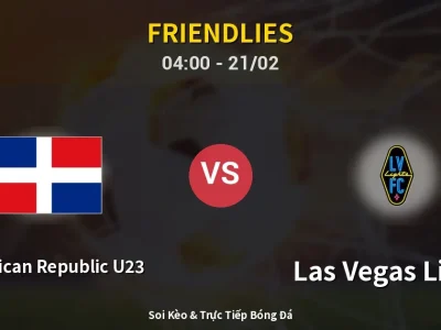 Kết Quả: Dominican Republic U23 0-1 Las Vegas Lights – Highlight & Bàn Thắng | Friendlies