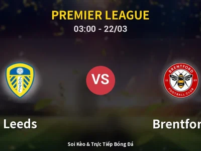 🔴 Trực Tiếp: Leeds 0-0 Brentford – Link Xem Premier League (Full HD)