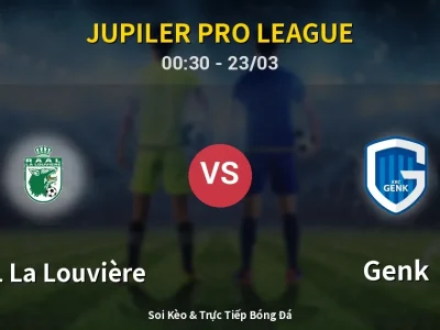 Kết Quả: RAAL La Louvière 5-5 Genk – Highlight & Bàn Thắng | Jupiler Pro League
