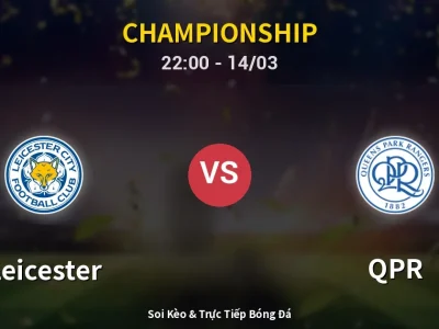 🔴 Trực Tiếp: Leicester 1-0 QPR – Link Xem Championship (Full HD)