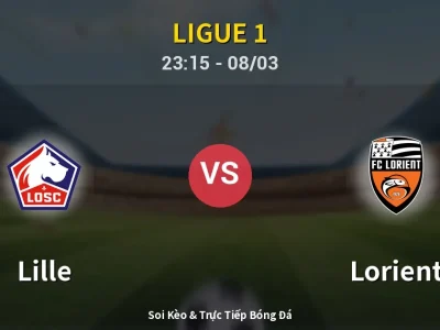 Soi Kèo Lille vs Lorient – 23:15 08/03 | Nhận Định, Dự Đoán Tỷ Số