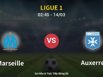 Kết Quả: Marseille 1-0 Auxerre – Highlight & Bàn Thắng | Ligue 1
