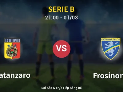 🔴 Trực Tiếp: Catanzaro 2-2 Frosinone – Link Xem Serie B (Full HD)