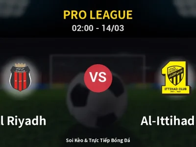 Kết Quả: Al Riyadh 3-1 Al-Ittihad FC – Highlight & Bàn Thắng | Pro League