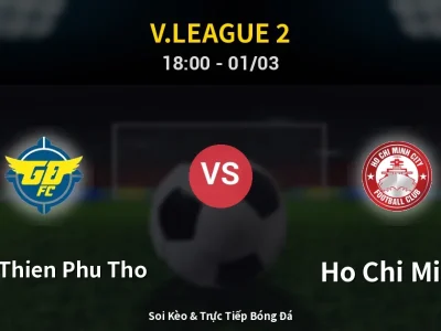 Kết Quả: Xuan Thien Phu Tho 2-0 Ho Chi Minh – Highlight & Bàn Thắng | V.League 2