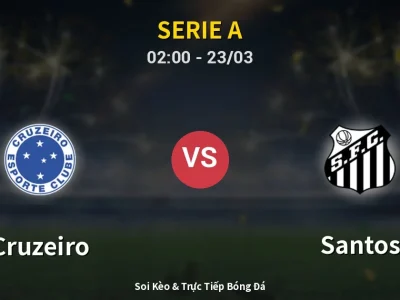 Kết Quả: Cruzeiro 0-0 Santos – Highlight & Bàn Thắng | Serie A