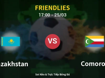 Soi Kèo Kazakhstan vs Comoros – 17:00 25/03 | Nhận Định, Dự Đoán Tỷ Số