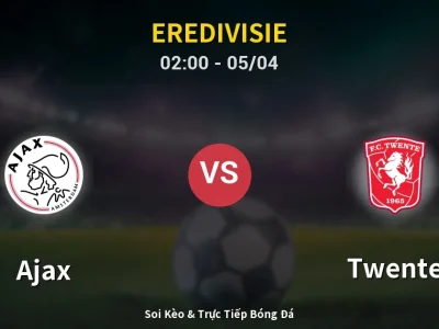 Kết Quả: Ajax 1-2 Twente – Highlight & Bàn Thắng | Eredivisie