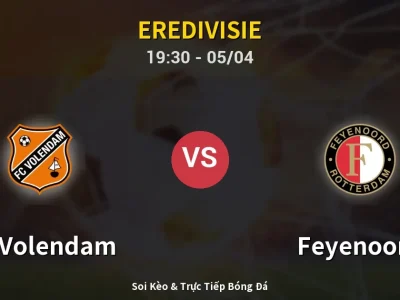 Soi Kèo FC Volendam vs Feyenoord – 19:30 05/04 | Nhận Định, Dự Đoán Tỷ Số