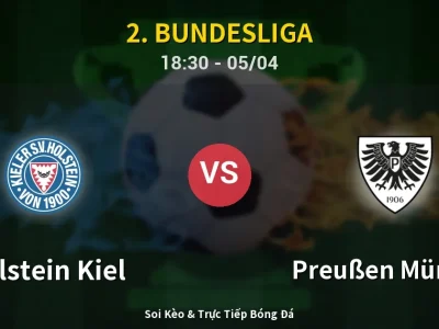 Soi Kèo Holstein Kiel vs Preußen Münster – 18:30 05/04 | Nhận Định, Dự Đoán Tỷ Số