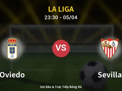 Soi Kèo Oviedo vs Sevilla – 23:30 05/04 | Nhận Định, Dự Đoán Tỷ Số
