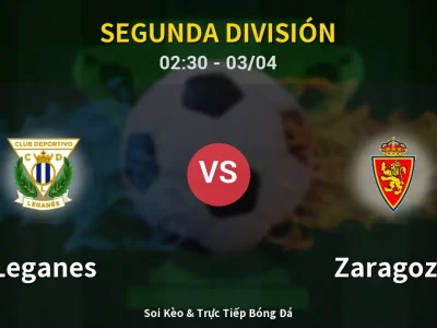 Kết Quả: Leganes 1-1 Zaragoza – Highlight & Bàn Thắng | Segunda División
