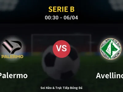 Kết Quả: Palermo 2-0 Avellino – Highlight & Bàn Thắng | Serie B