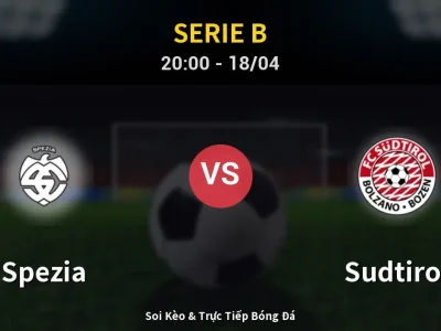 Soi Kèo Spezia vs Sudtirol – 20:00 18/04 | Nhận Định, Dự Đoán Tỷ Số