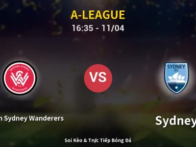 Soi Kèo Western Sydney Wanderers vs Sydney – 16:35 11/04 | Nhận Định, Dự Đoán Tỷ Số
