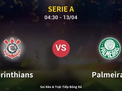 Kết Quả: Corinthians 0-0 Palmeiras – Highlight & Bàn Thắng | Serie A