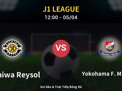 🔴 Trực Tiếp: Kashiwa Reysol 2-0 Yokohama F. Marinos – Link Xem J1 League (Full HD)