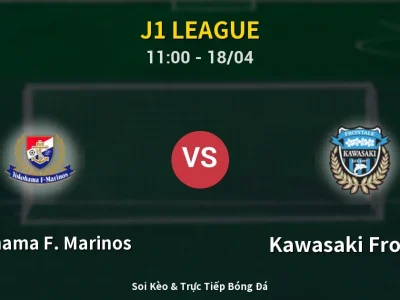 Soi Kèo Yokohama F. Marinos vs Kawasaki Frontale – 11:00 18/04 | Nhận Định, Dự Đoán Tỷ Số