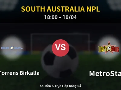 Kết Quả: West Torrens Birkalla 0-0 MetroStars – Highlight & Bàn Thắng | South Australia NPL