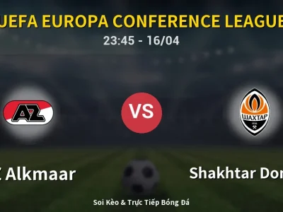 Soi Kèo AZ Alkmaar vs Shakhtar Donetsk – 23:45 16/04 | Nhận Định, Dự Đoán Tỷ Số