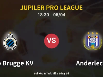 🔴 Trực Tiếp: Club Brugge KV 1-0 Anderlecht – Link Xem Jupiler Pro League (Full HD)