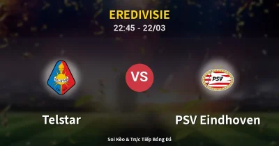 Telstar vs PSV Eindhoven 22/03