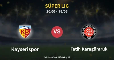 Kayserispor vs Fatih Karagümrük 19/03