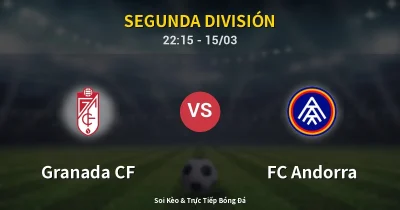 Granada CF vs FC Andorra 15/03