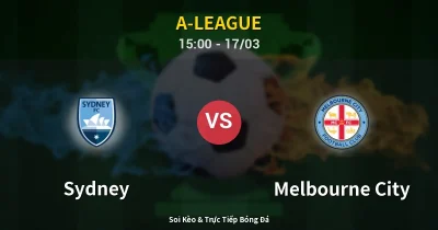 Sydney vs Melbourne City 17/03