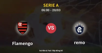 Flamengo vs remo 20/03