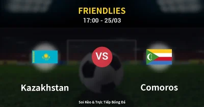 Kazakhstan vs Comoros 25/03