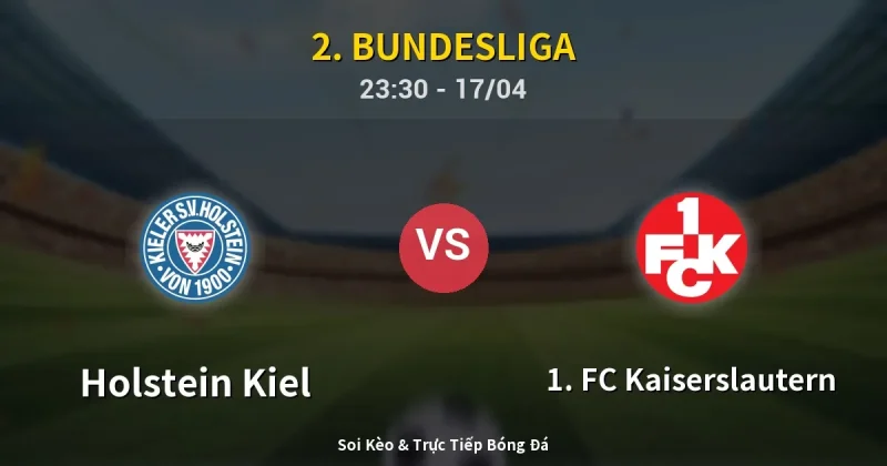 Holstein Kiel vs 1. FC Kaiserslautern 17/04