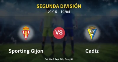 Sporting Gijon vs Cadiz 19/04